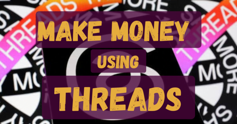 Make Money using Threads