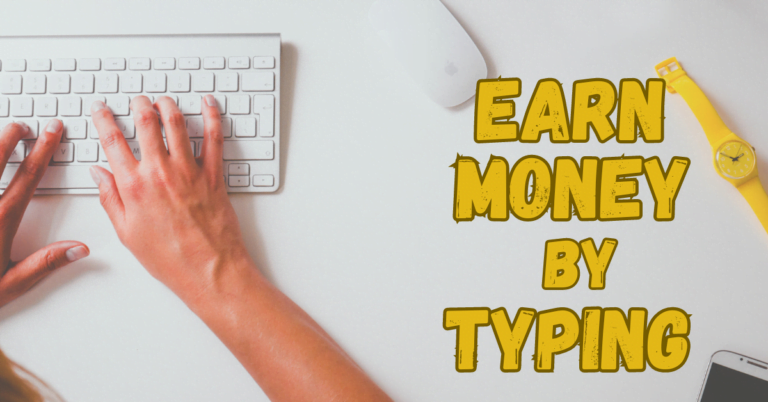 EARN MONEY BY TYPING