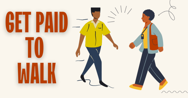 GET PAID TO WALK