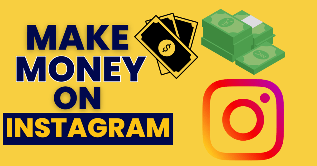 How To Make Money On Instagram 1024x536 
