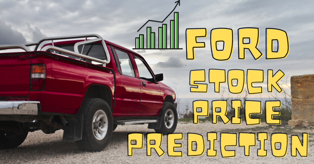 Ford Stock Price Predictions 2024, 2025, 2030, 2040, 2050