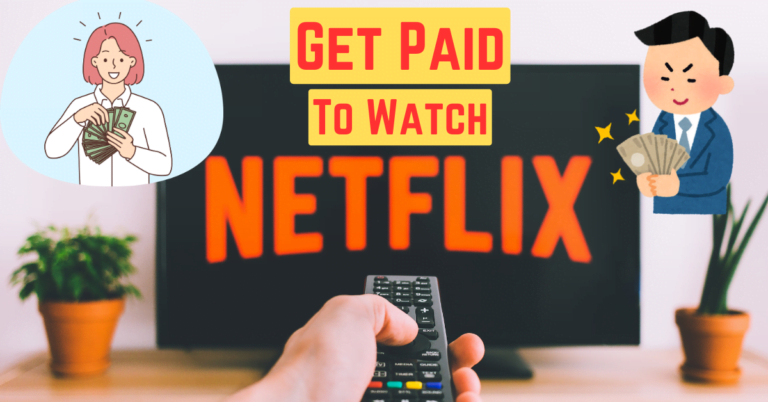 Get Paid To Watch Netflix